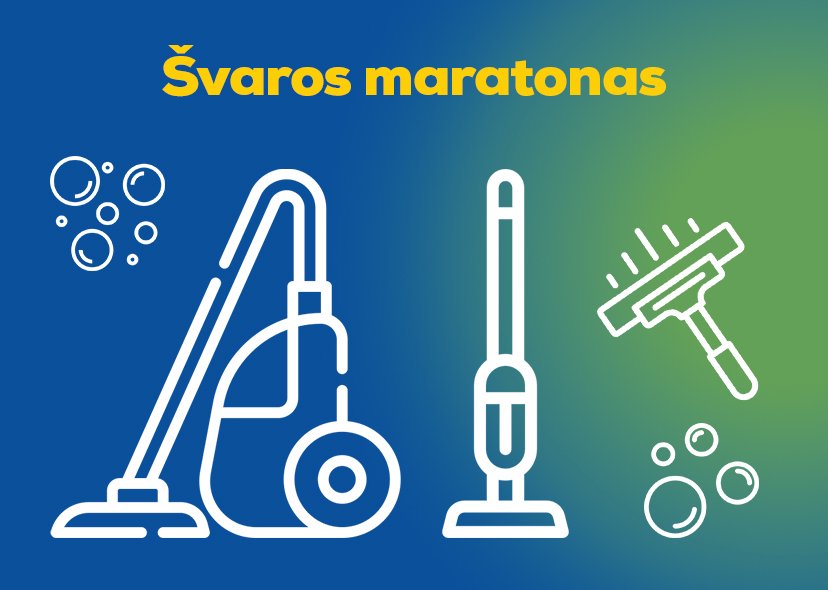švaros maratonas!
