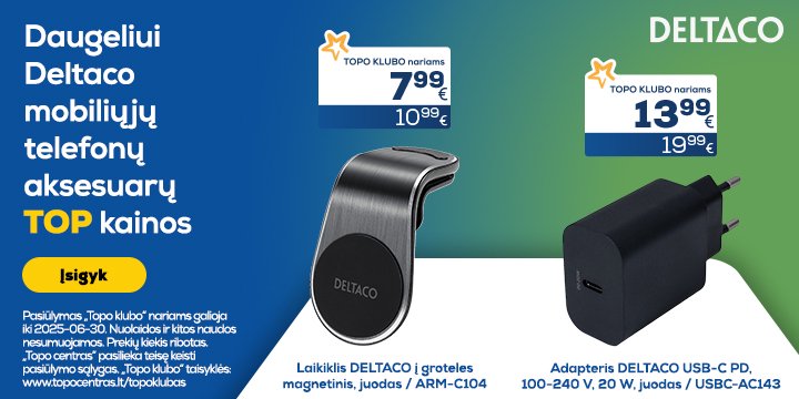 DELTACO mobiliųjų telefonų aksesuarams TOP kainos!