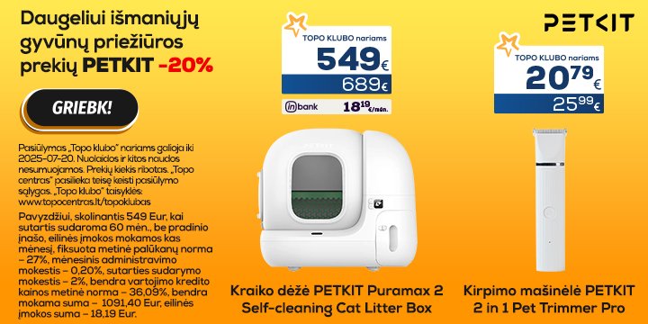 Atrinktoms Petkit išmaniosioms gyvūnų prekėms -20 %