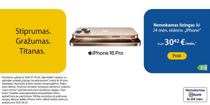 Visiems Apple iPhone nemokamas lizingas iki 24 mėn. | iPhone 16 Pro