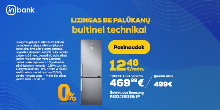Lizingas be palūkanų buitinei technikai