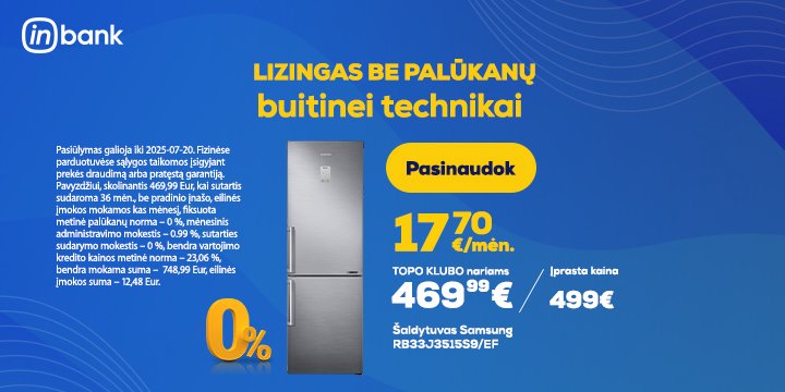Lizingas be palūkanų buitinei technikai