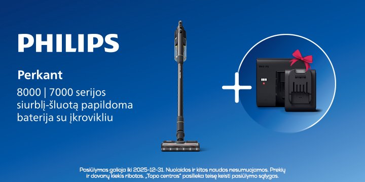 Pirk Philips siurblį ir gauk papildomą bateriją su įkrovikliu DOVANŲ!