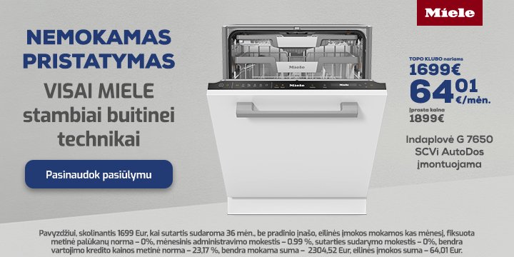 MIELE buitinę techniką pristatysime NEMOKAMAI!