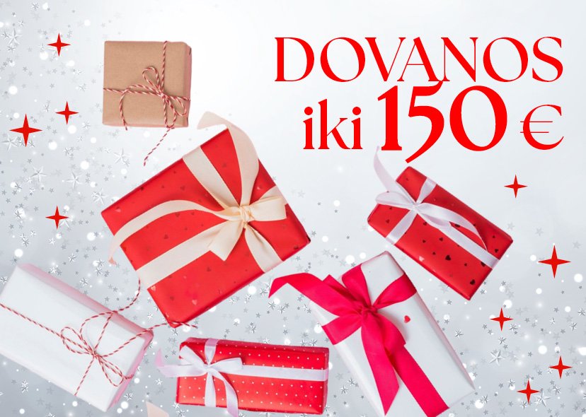 Dovanų idėjos iki 150 Eur