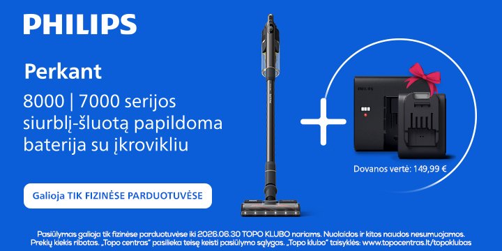 Pirk PHILIPS dulkių siurblį ir gauk papildomą bateriją!