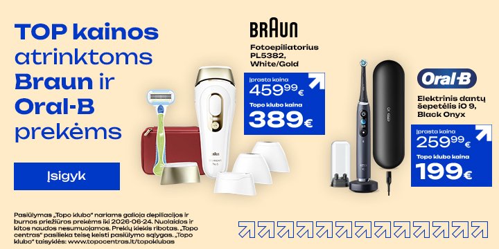 Braun ir Oral-B depiliacijos bei burnos priežiūros prekėms TOP kainos