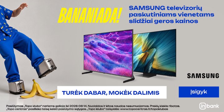 Samsung Čiupk kol yra! Paskutiniai televizorių vienetai TOP kainomis
