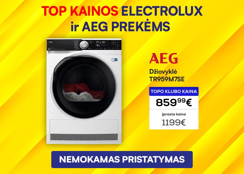 Electrolux ir AEG stambiai buitinei technikai TOP kainos