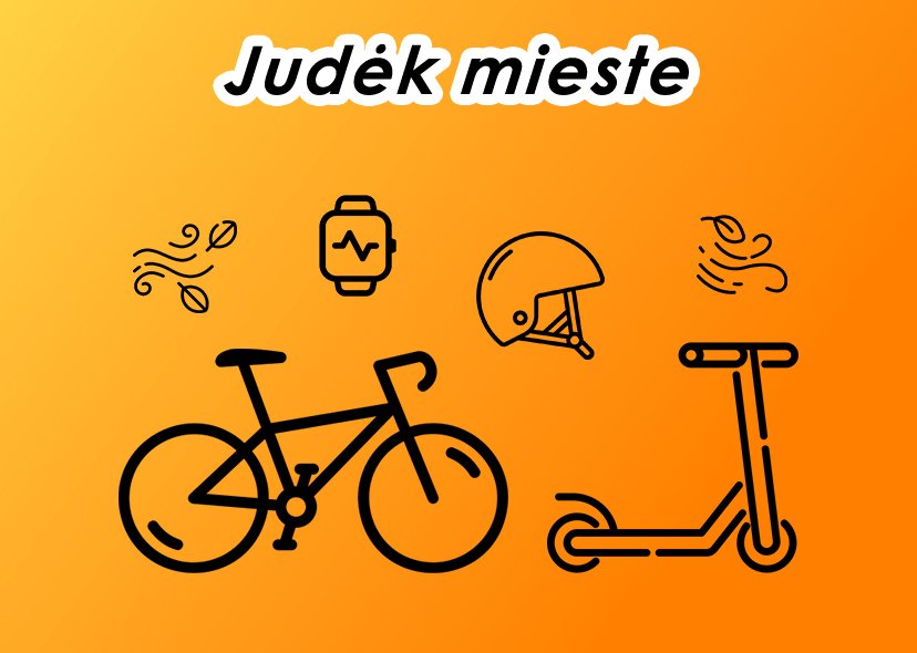 Judėk mieste!