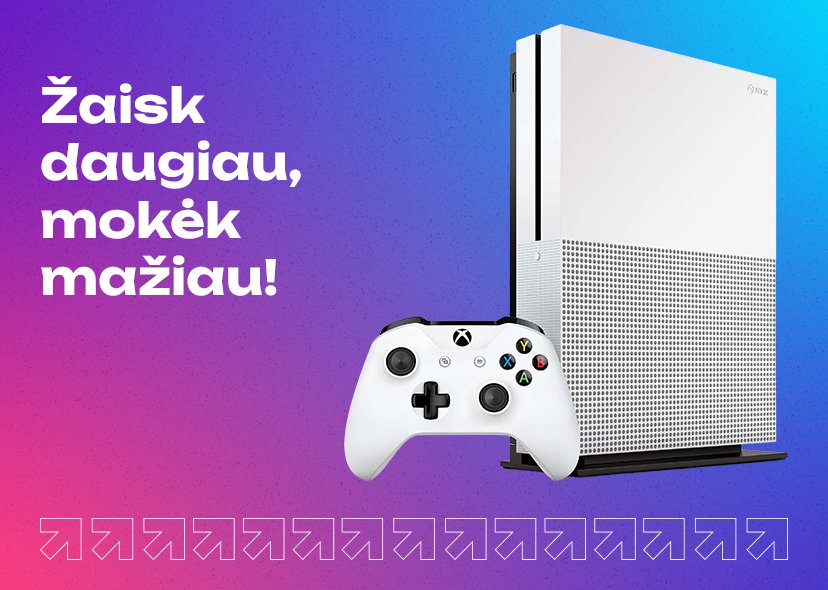 Žaisk daugiau, mokėk mažiau!